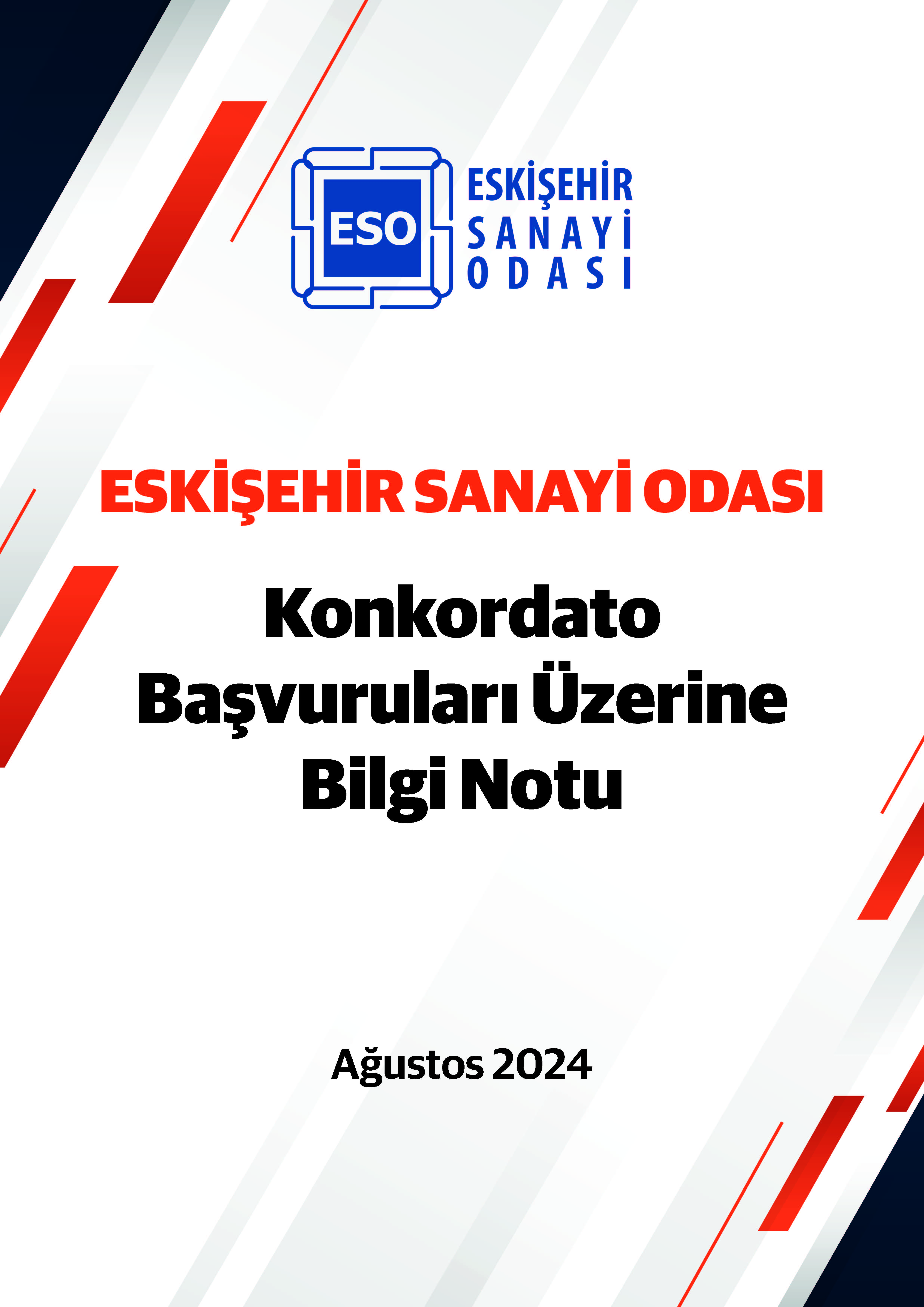 KONKORDATO BAŞVURULARI ÜZERİNE BİLGİ NOTU - AĞUSTOS 2024