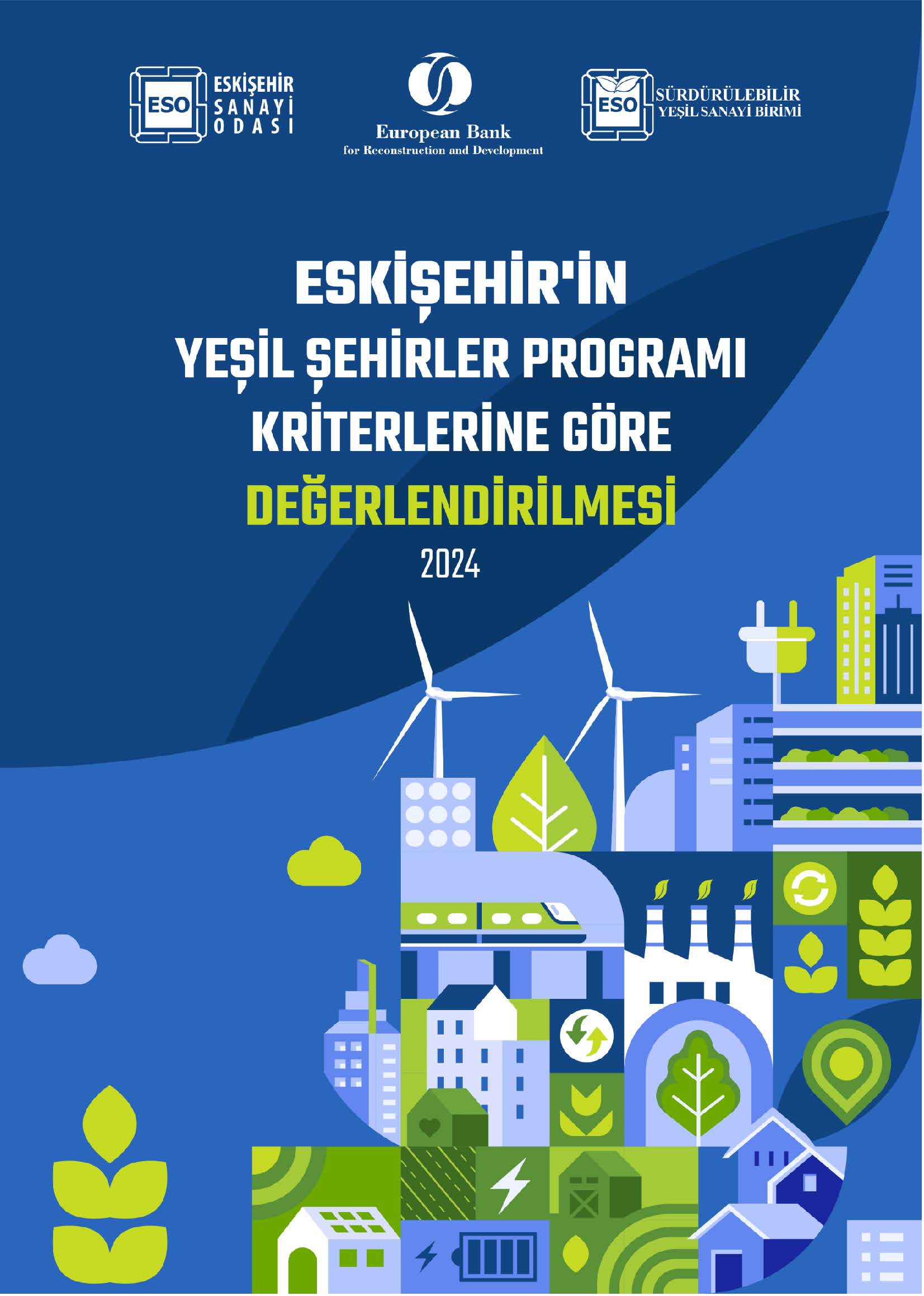 Eskişehir'in Yeşil Şehirler Program Kriterlerine Göre Değerlendirilmesi